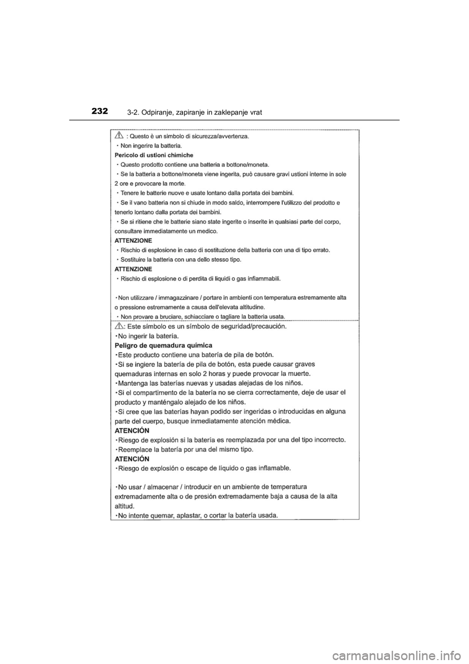 TOYOTA HILUX 2021  Navodila Za Uporabo (in Slovenian) 2323-2. Odpiranje, zapiranje in zaklepanje vrat
HILUX_OM_OM0K641E_(EE)
HILUX_OM_OM0K641E_(EE).book  Page 232  Thursday, April 8, 2021  5:29 PM 