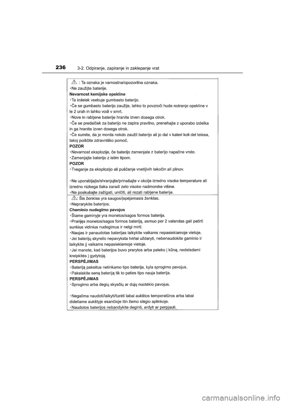 TOYOTA HILUX 2021  Navodila Za Uporabo (in Slovenian) 2363-2. Odpiranje, zapiranje in zaklepanje vrat
HILUX_OM_OM0K641E_(EE)
HILUX_OM_OM0K641E_(EE).book  Page 236  Thursday, April 8, 2021  5:29 PM 