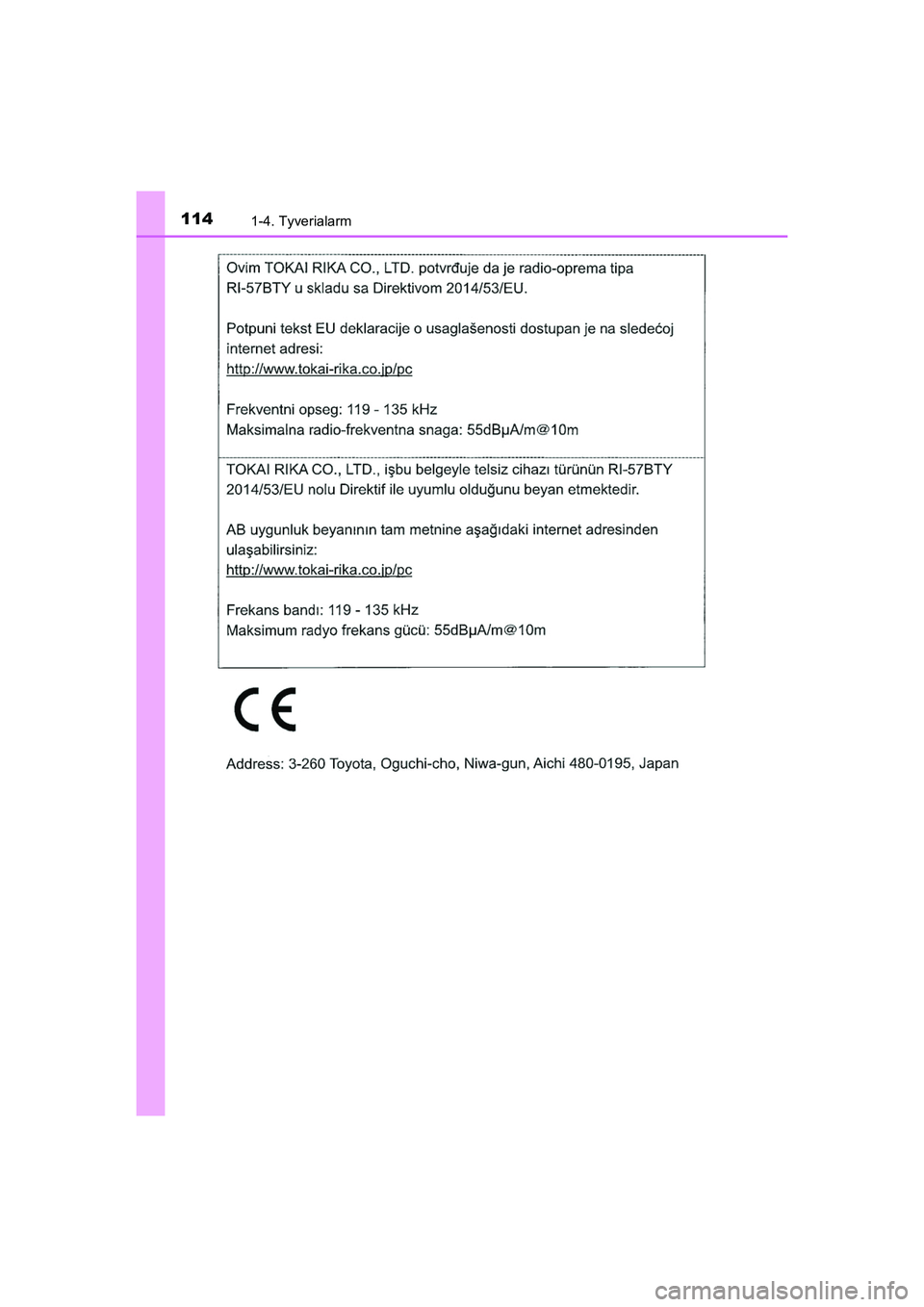 TOYOTA HILUX 2021 Brugsanvisning (in Danish) 1141-4. Tyverialarm
HILUX OM0K641DK
OM0K641DK.book Page 114 Monday, February 22, 2021 1:35 PM TOYOTA HILUX 2021 Brugsanvisning (in Danish) 1141-4. Tyverialarm
HILUX OM0K641DK
OM0K641DK.book Page 114 Monday, February 22, 2021 1:35 PM
