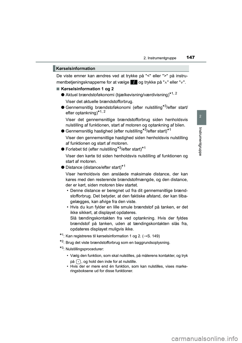 TOYOTA HILUX 2021 Brugsanvisning (in Danish) 1472. Instrumentgruppe
2
Instrumentgruppe
HILUX OM0K641DK
De viste emner kan ændres ved at trykke på "<" eller ">" på instru-
mentbetjeningsknapperne for at vælge og trykke på "" eller " TOYOTA HILUX 2021 Brugsanvisning (in Danish) 1472. Instrumentgruppe
2
Instrumentgruppe
HILUX OM0K641DK
De viste emner kan ændres ved at trykke på "<" eller ">" på instru-
mentbetjeningsknapperne for at vælge og trykke på "" eller " 