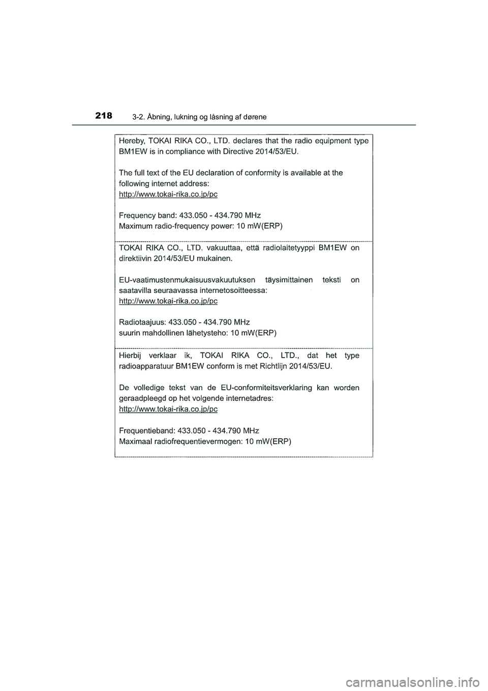 TOYOTA HILUX 2021  Brugsanvisning (in Danish) 2183-2. Åbning, lukning og låsning af dørene
HILUX OM0K641DK
OM0K641DK.book  Page 218  Monday, February 22, 2021  1:35 PM 
