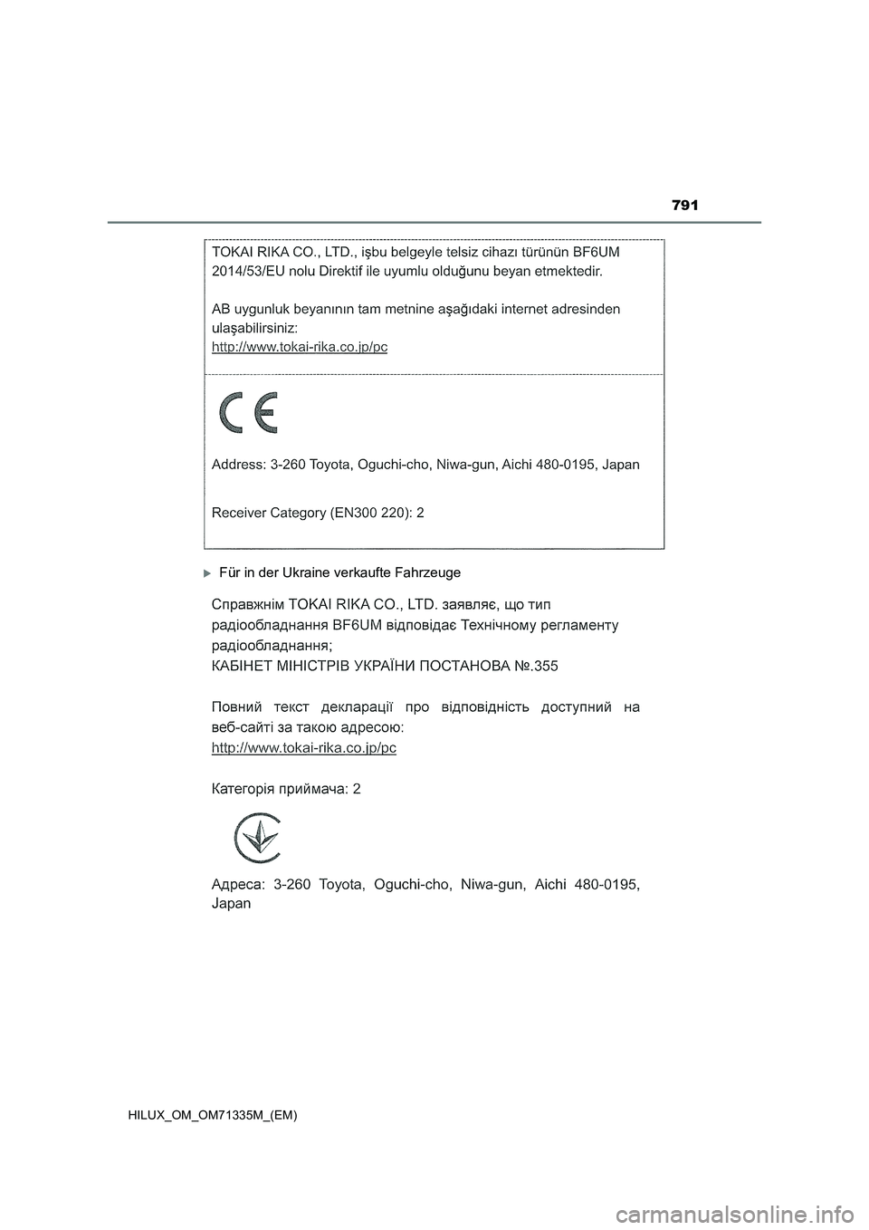 TOYOTA HILUX 2021 Betriebsanleitungen (in German) 791
HILUX_OM_OM71335M_(EM)
Für in der Ukraine verkaufte Fahrzeuge TOYOTA HILUX 2021 Betriebsanleitungen (in German) 791
HILUX_OM_OM71335M_(EM)
Für in der Ukraine verkaufte Fahrzeuge