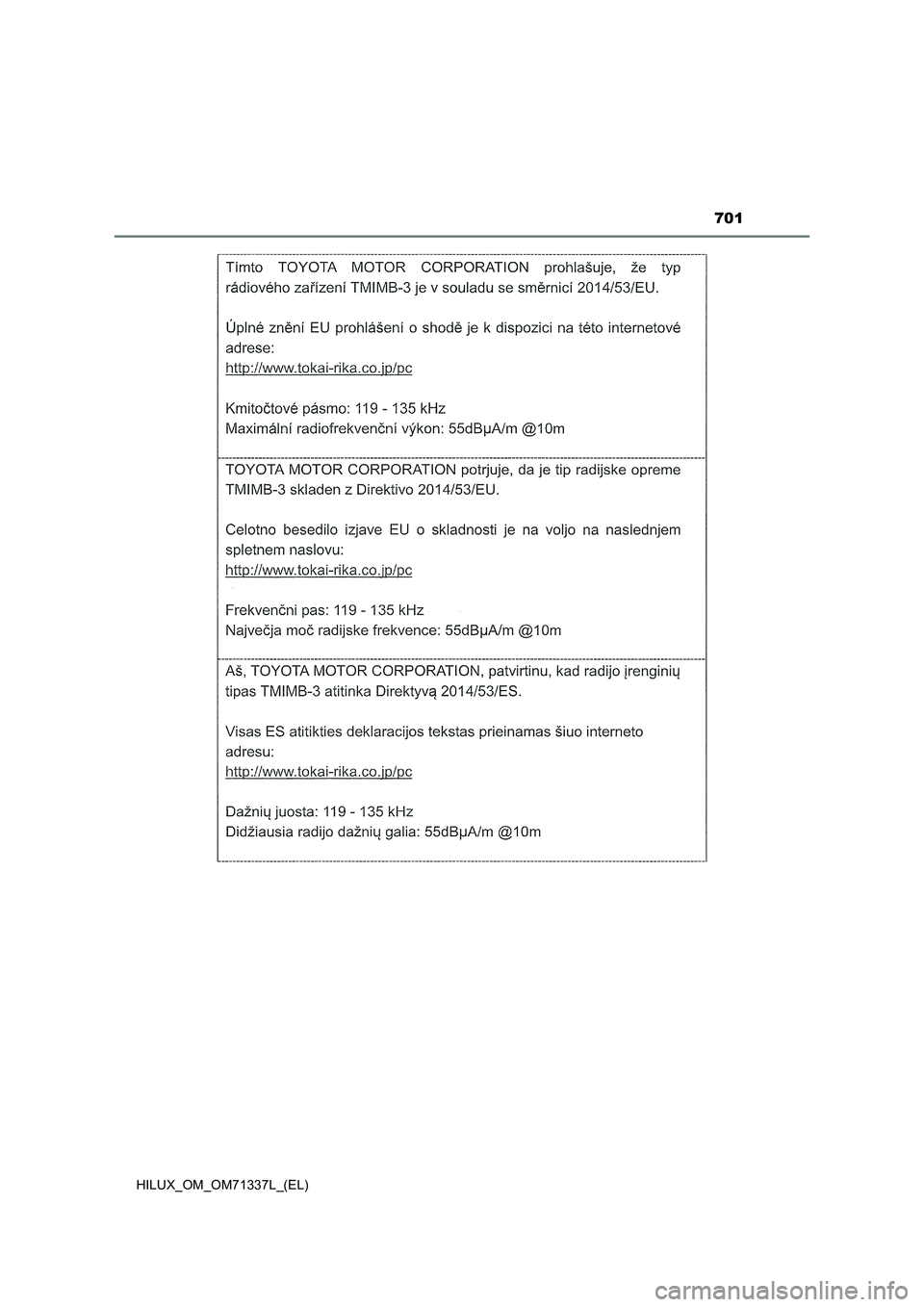 TOYOTA HILUX 2021  Manuale duso (in Italian) 701
HILUX_OM_OM71337L_(EL) 