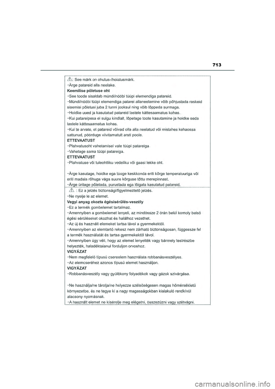 TOYOTA HILUX 2021  Instructieboekje (in Dutch) 713
HILUX_OM_OM0K513E_(EE)
HILUX_OM_OM0K513E_(EE).book  Page 713  Wednesday, May 26, 2021  11:09 AM 