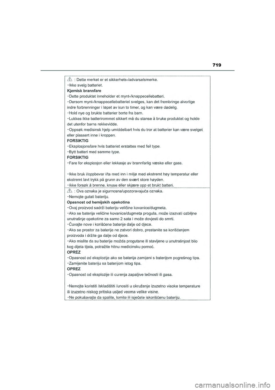 TOYOTA HILUX 2021  Instructieboekje (in Dutch) 719
HILUX_OM_OM0K513E_(EE)
HILUX_OM_OM0K513E_(EE).book  Page 719  Wednesday, May 26, 2021  11:09 AM 