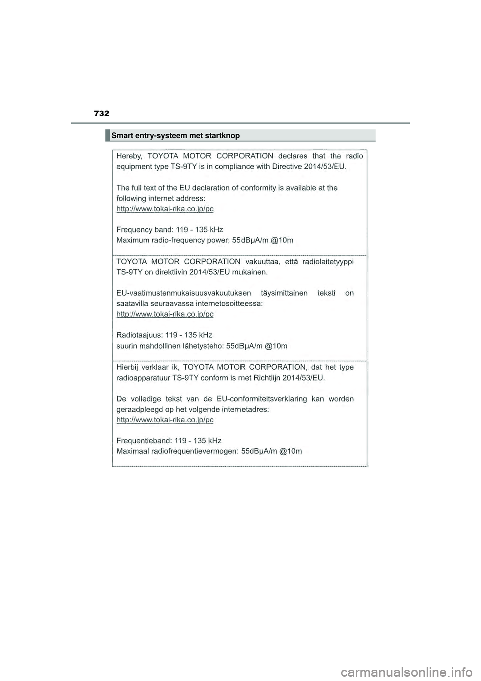 TOYOTA HILUX 2021  Instructieboekje (in Dutch) 732
HILUX_OM_OM0K513E_(EE)
Smart entry-systeem met startknop
HILUX_OM_OM0K513E_(EE).book  Page 732  Wednesday, May 26, 2021  11:09 AM 