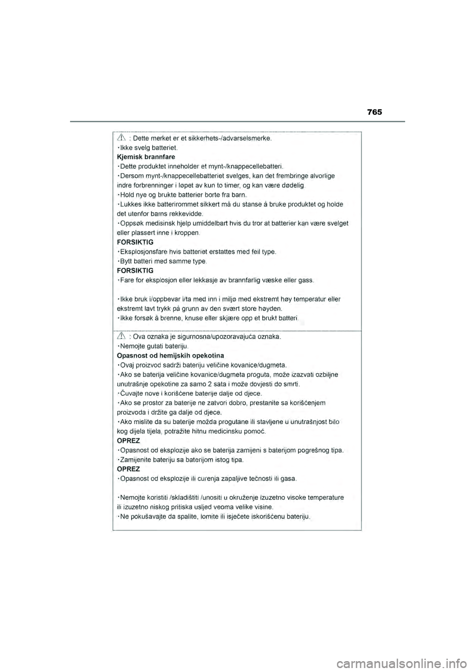 TOYOTA HILUX 2021  Instructieboekje (in Dutch) 765
HILUX_OM_OM0K513E_(EE)
HILUX_OM_OM0K513E_(EE).book  Page 765  Wednesday, May 26, 2021  11:09 AM 