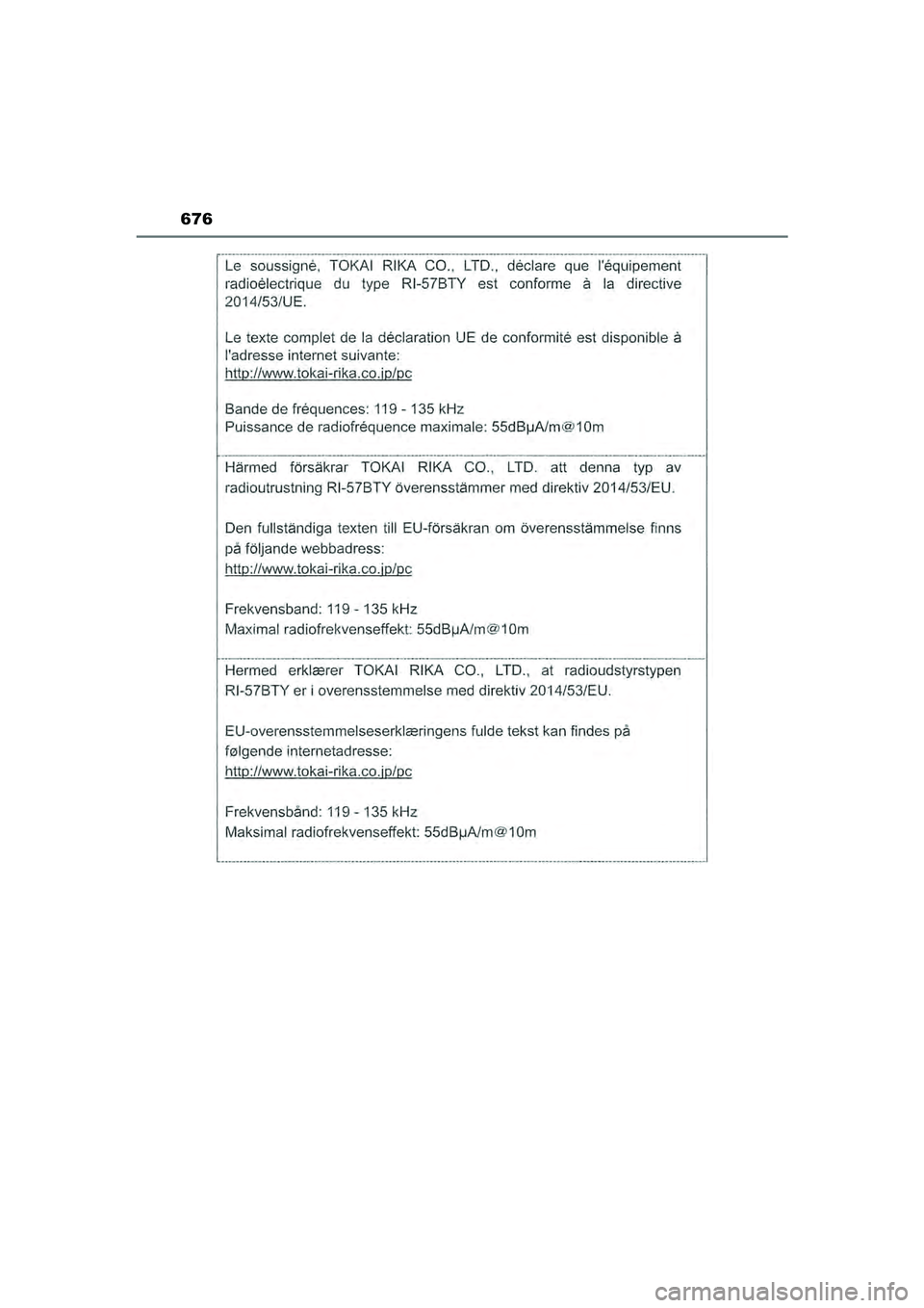TOYOTA HILUX 2021  Eksploatavimo vadovas (in Lithuanian) 676
HILUX_OM_OM0K513E_(LT)
HILUX_OM_OM0K513E_(LT).book  Page 676  Sunday, August 8, 2021  10:11 AM 