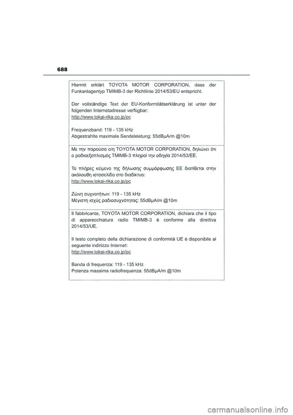 TOYOTA HILUX 2021  Eksploatavimo vadovas (in Lithuanian) 688
HILUX_OM_OM0K513E_(LT)
HILUX_OM_OM0K513E_(LT).book  Page 688  Sunday, August 8, 2021  10:11 AM 