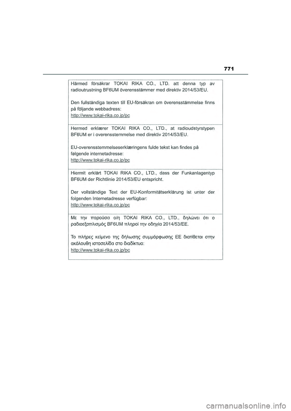 TOYOTA HILUX 2021  Eksploatavimo vadovas (in Lithuanian) 771
HILUX_OM_OM0K513E_(LT)
HILUX_OM_OM0K513E_(LT).book  Page 771  Sunday, August 8, 2021  10:11 AM 