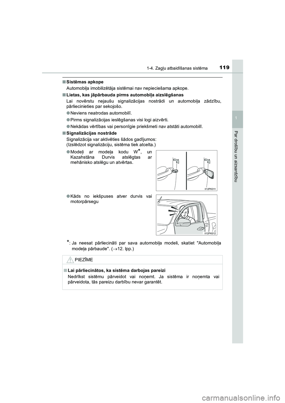TOYOTA HILUX 2021 Lietošanas Instrukcija (in Latvian) 1191-4. Zagļu atbaid īšanas sist ēma
1
HILUX_OM_OM0K513E_(LV)
Par droš ību un aizsardz ību
■ Sist ēmas apkope
Automobi ļa imobiliz ētā ja sist ēmai nav nepieciešama apkope.
■ Lietas, TOYOTA HILUX 2021 Lietošanas Instrukcija (in Latvian) 1191-4. Zagļu atbaid īšanas sist ēma
1
HILUX_OM_OM0K513E_(LV)
Par droš ību un aizsardz ību
■ Sist ēmas apkope
Automobi ļa imobiliz ētā ja sist ēmai nav nepieciešama apkope.
■ Lietas,