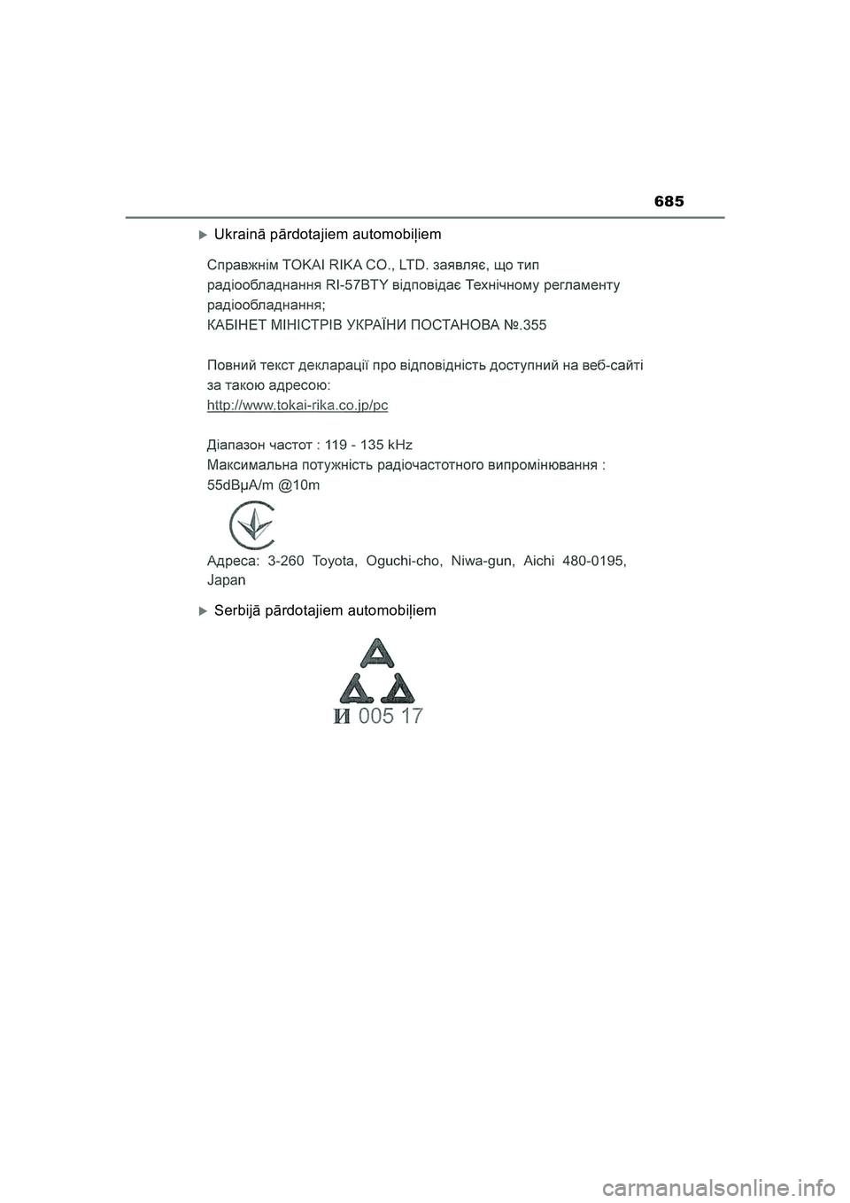 TOYOTA HILUX 2021  Lietošanas Instrukcija (in Latvian) 685
HILUX_OM_OM0K513E_(LV)
�XUkrainā p ārdotajiem automobi ļiem
�XSerbij ā p ārdotajiem automobi ļiem
HILUX_OM_OM0K513E_(LV).book  Page 685  Monday, August 9, 2021  9:09 PM 