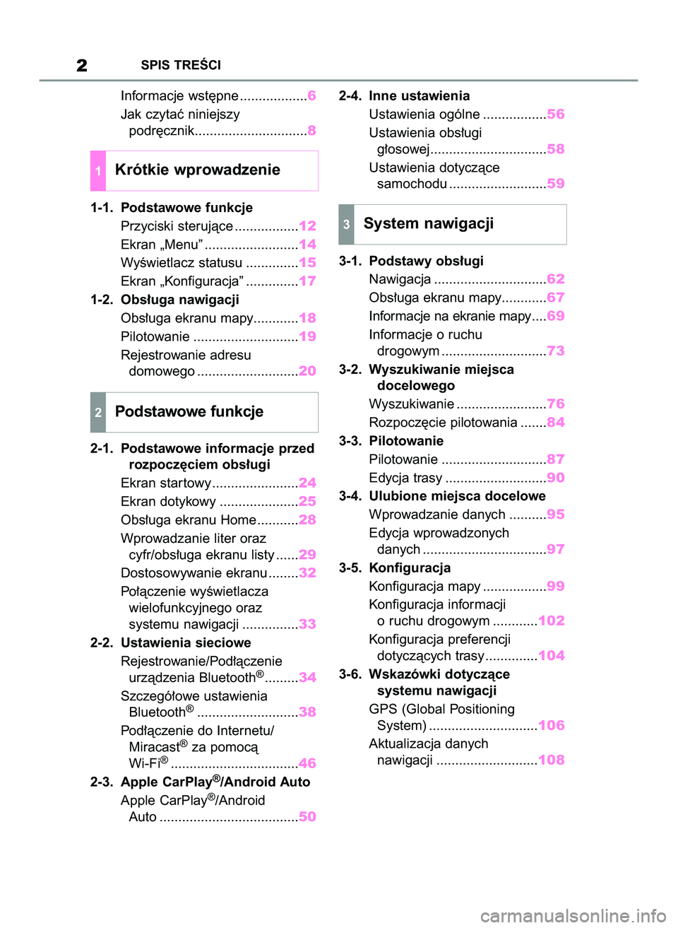 TOYOTA HILUX 2021  Instrukcja obsługi (in Polish) Informacje wst´pne ..................6
Jak czytaç niniejszy
podr´cznik..............................8
1-1. Podstawowe funkcje
Przyciski sterujàce .................12
Ekran „Menu” .............