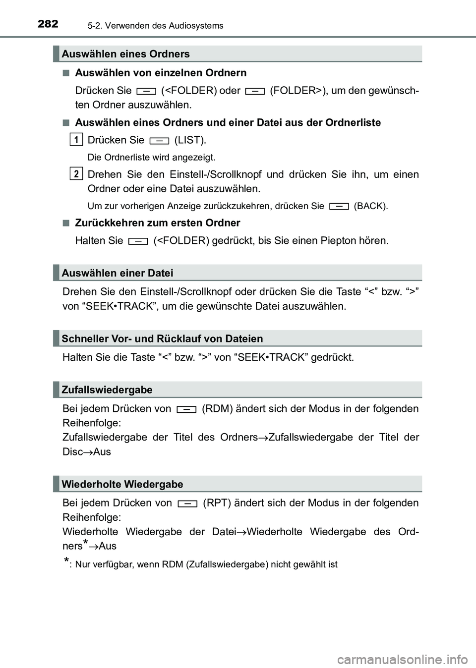 TOYOTA HILUX 2015 Betriebsanleitungen (in German) 2825-2. Verwenden des Audiosystems
HILUX_OM_OM71214M_(EM)■
Auswählen von einzelnen Ordnern
Drücken Sie (<FOLDER) oder (FOLDER>), um den gewünsch-
ten Ordner auszuwählen.
■Auswählen eines TOYOTA HILUX 2015 Betriebsanleitungen (in German) 2825-2. Verwenden des Audiosystems
HILUX_OM_OM71214M_(EM)■
Auswählen von einzelnen Ordnern
Drücken Sie (<FOLDER) oder (FOLDER>), um den gewünsch-
ten Ordner auszuwählen.
■Auswählen eines