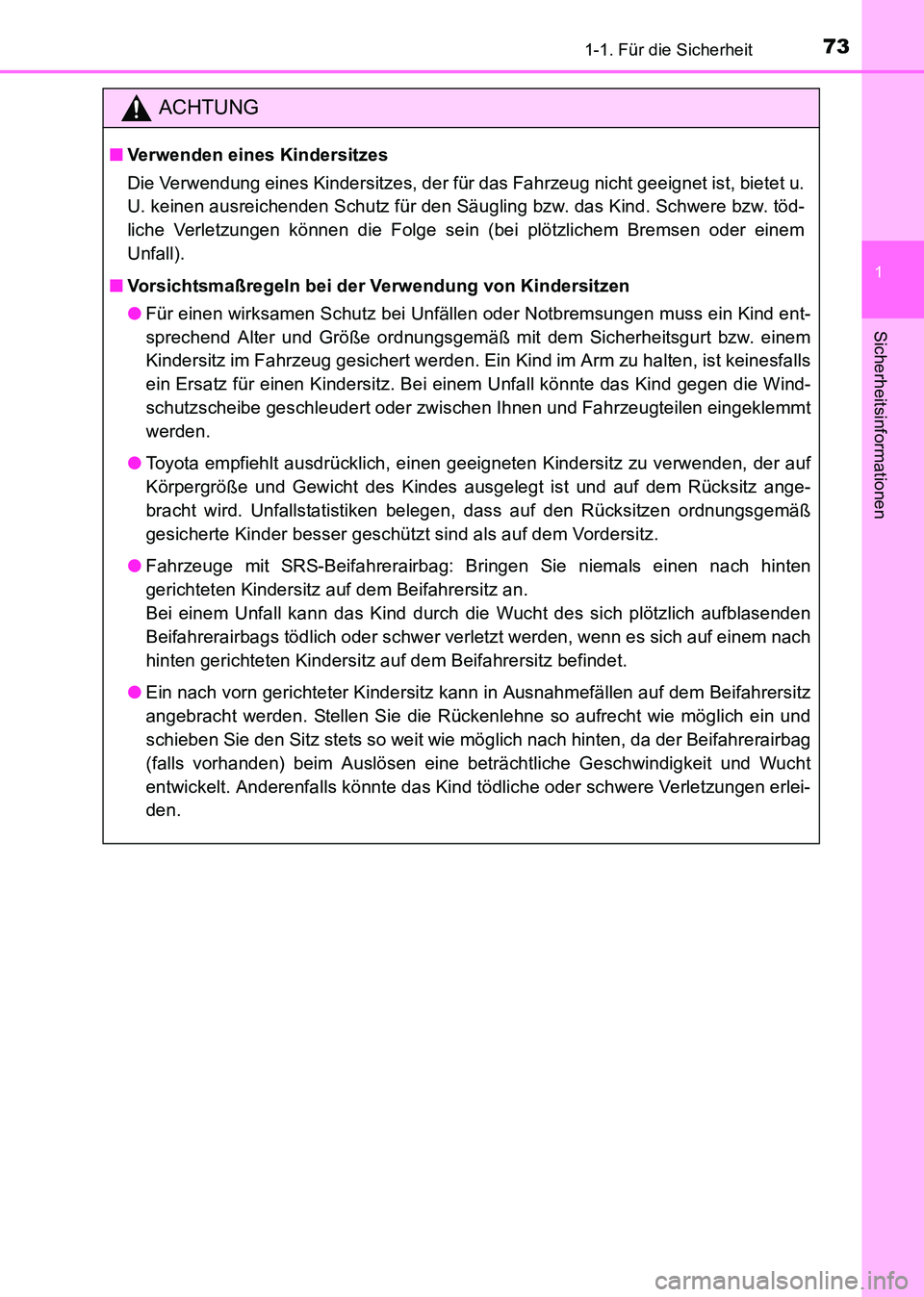 TOYOTA HILUX 2015 Betriebsanleitungen (in German) 731-1. Für die Sicherheit
1
HILUX_OM_OM71214M_(EM)
Sicherheitsinformationen
ACHTUNG
■Verwenden eines Kindersitzes
Die Verwendung eines Kindersitzes, der für das Fahrzeug nicht geeignet ist, bietet TOYOTA HILUX 2015 Betriebsanleitungen (in German) 731-1. Für die Sicherheit
1
HILUX_OM_OM71214M_(EM)
Sicherheitsinformationen
ACHTUNG
■Verwenden eines Kindersitzes
Die Verwendung eines Kindersitzes, der für das Fahrzeug nicht geeignet ist, bietet
