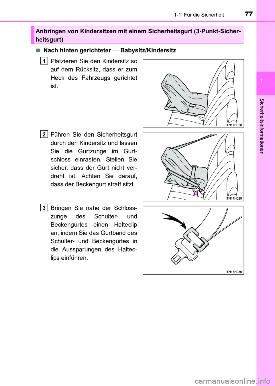 TOYOTA HILUX 2015 Betriebsanleitungen (in German) 771-1. Für die Sicherheit
1
HILUX_OM_OM71214M_(EM)
Sicherheitsinformationen
■Nach hinten gerichteter Babysitz/Kindersitz
Platzieren Sie den Kindersitz so
auf dem Rücksitz, dass er zum
Heck des TOYOTA HILUX 2015 Betriebsanleitungen (in German) 771-1. Für die Sicherheit
1
HILUX_OM_OM71214M_(EM)
Sicherheitsinformationen
■Nach hinten gerichteter Babysitz/Kindersitz
Platzieren Sie den Kindersitz so
auf dem Rücksitz, dass er zum
Heck des