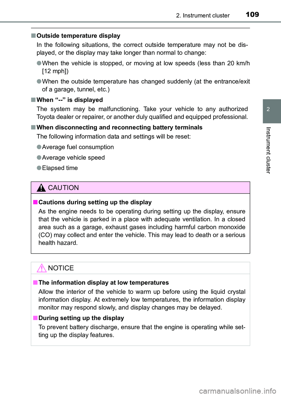 TOYOTA HILUX 2015  Owners Manual (in English) 1092. Instrument cluster
2
Instrument cluster
HILUX_OM_OM0K219E_(EE)
■Outside temperature display
In the following situations, the correct outside temperature may not be dis-
played, or the display 