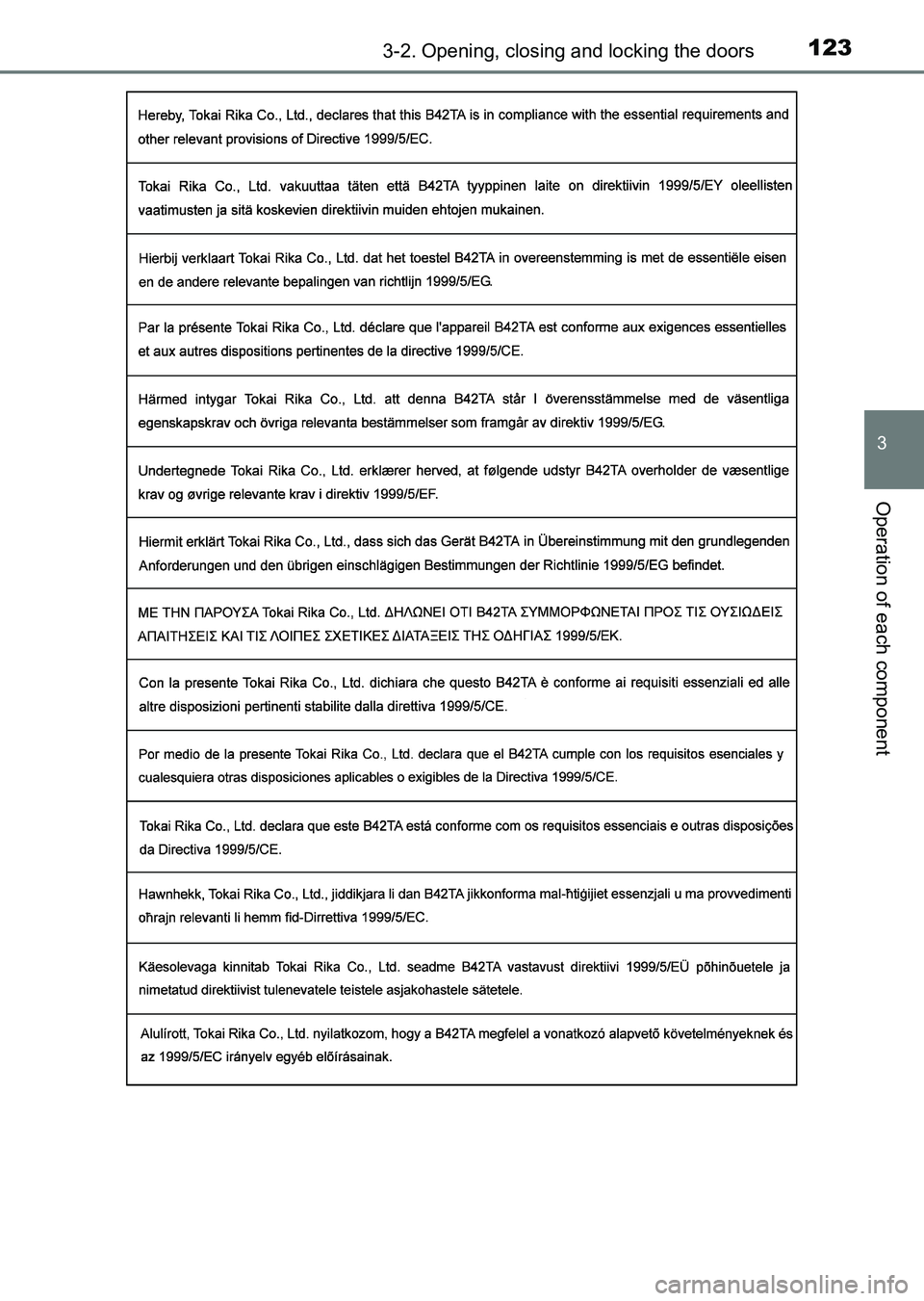 TOYOTA HILUX 2015  Owners Manual (in English) 1233-2. Opening, closing and locking the doors
3
Operation of each component
HILUX_OM_OM0K219E_(EE)
HILUX_OM_OM0K219E_(EE).book  Page 123  Wednesday, May 14, 2014  3:06 PM 