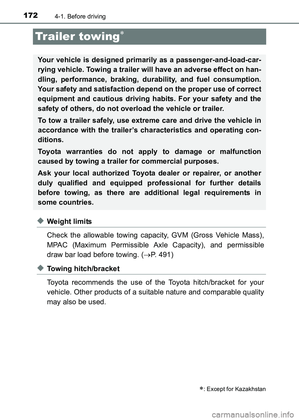 TOYOTA HILUX 2015  Owners Manual (in English) 1724-1. Before driving
HILUX_OM_OM0K219E_(EE)
Trailer towing∗
◆Weight limits
Check the allowable towing capacity, GVM (Gross Vehicle Mass),
MPAC (Maximum Permissible Axle Capacity), and permissibl