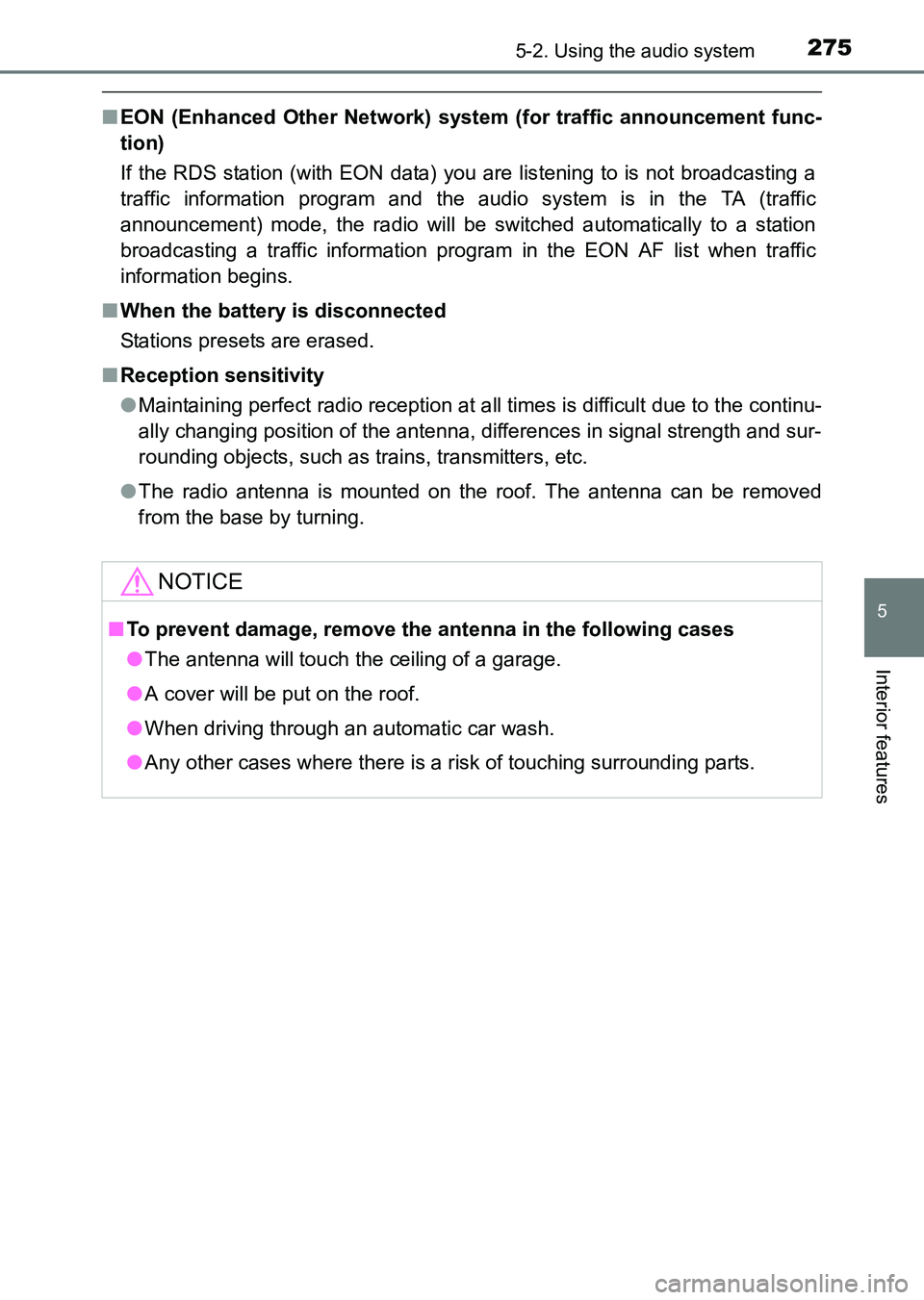TOYOTA HILUX 2015  Owners Manual (in English) 2755-2. Using the audio system
5
Interior features
HILUX_OM_OM0K219E_(EE)
■EON (Enhanced Other Network) system  (for traffic announcement func-
tion)
If the RDS station (with EON data) you are liste