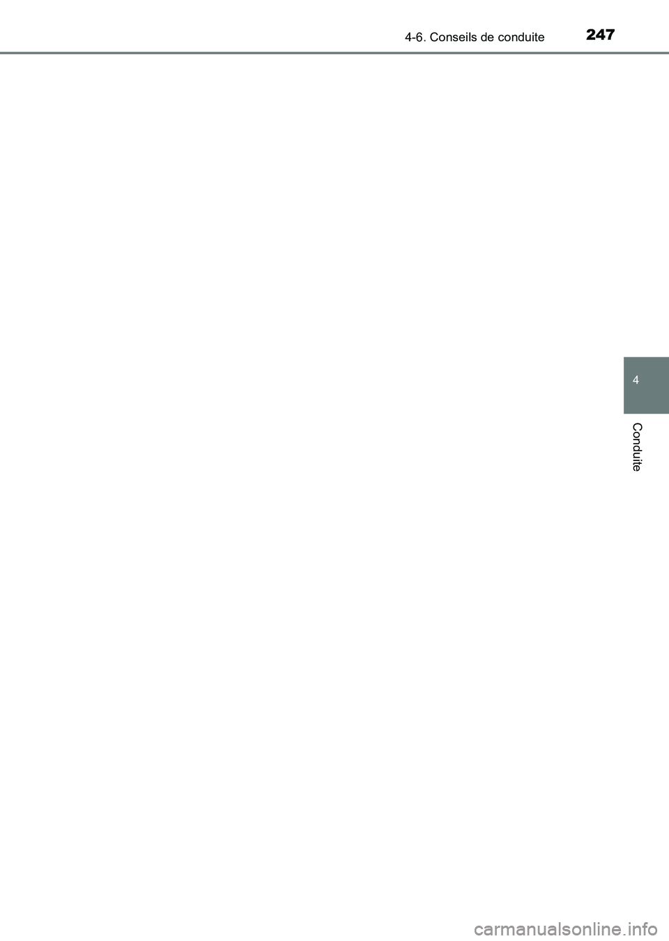 TOYOTA HILUX 2015 Notices Demploi (in French) 2474-6. Conseils de conduite
4
Conduite
HILUX_OM_OM71213K_(EK)
HILUX_OM_OM71213K_(EK).book Page 247 Friday, May 9, 2014 5:43 PM TOYOTA HILUX 2015 Notices Demploi (in French) 2474-6. Conseils de conduite
4
Conduite
HILUX_OM_OM71213K_(EK)
HILUX_OM_OM71213K_(EK).book Page 247 Friday, May 9, 2014 5:43 PM