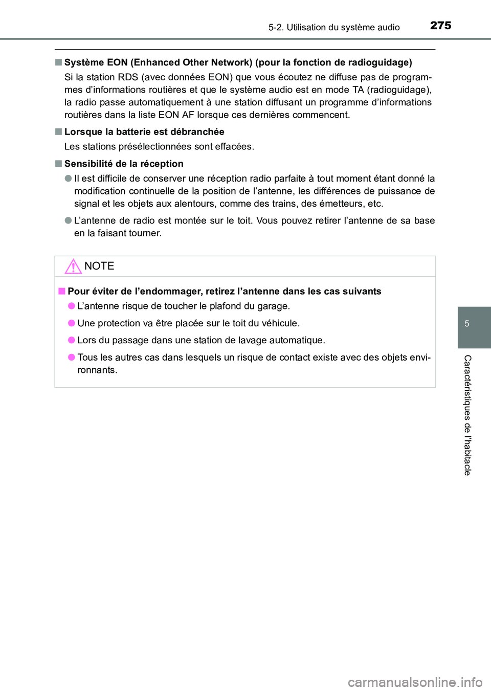TOYOTA HILUX 2015 Notices Demploi (in French) 2755-2. Utilisation du système audio
5
Caractéristiques de l’habitacle
HILUX_OM_OM71213K_(EK)
■Système EON (Enhanced Other Network) (pour la fonction de radioguidage)
Si la station RDS (avec do TOYOTA HILUX 2015 Notices Demploi (in French) 2755-2. Utilisation du système audio
5
Caractéristiques de l’habitacle
HILUX_OM_OM71213K_(EK)
■Système EON (Enhanced Other Network) (pour la fonction de radioguidage)
Si la station RDS (avec do