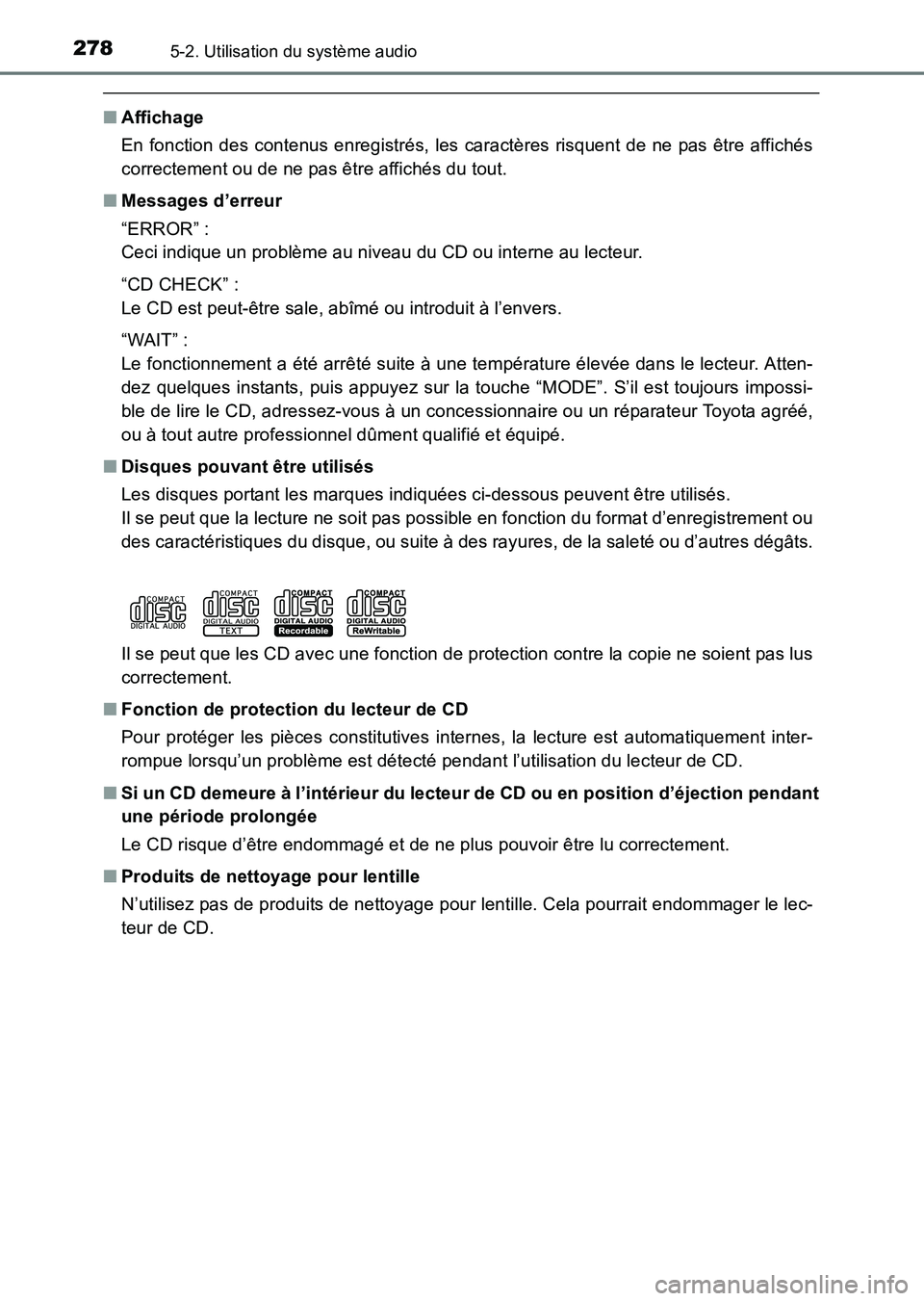 TOYOTA HILUX 2015 Notices Demploi (in French) 2785-2. Utilisation du système audio
HILUX_OM_OM71213K_(EK)
■Affichage
En fonction des contenus enregistrés, les caractères risquent de ne pas être affichés
correctement ou de ne pas être affi TOYOTA HILUX 2015 Notices Demploi (in French) 2785-2. Utilisation du système audio
HILUX_OM_OM71213K_(EK)
■Affichage
En fonction des contenus enregistrés, les caractères risquent de ne pas être affichés
correctement ou de ne pas être affi