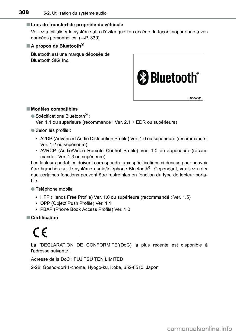 TOYOTA HILUX 2015  Notices Demploi (in French) 3085-2. Utilisation du système audio
HILUX_OM_OM71213K_(EK)■
Lors du transfert de propriété du véhicule
Veillez à initialiser le système afin d’éviter que l’on accède de façon inopportu