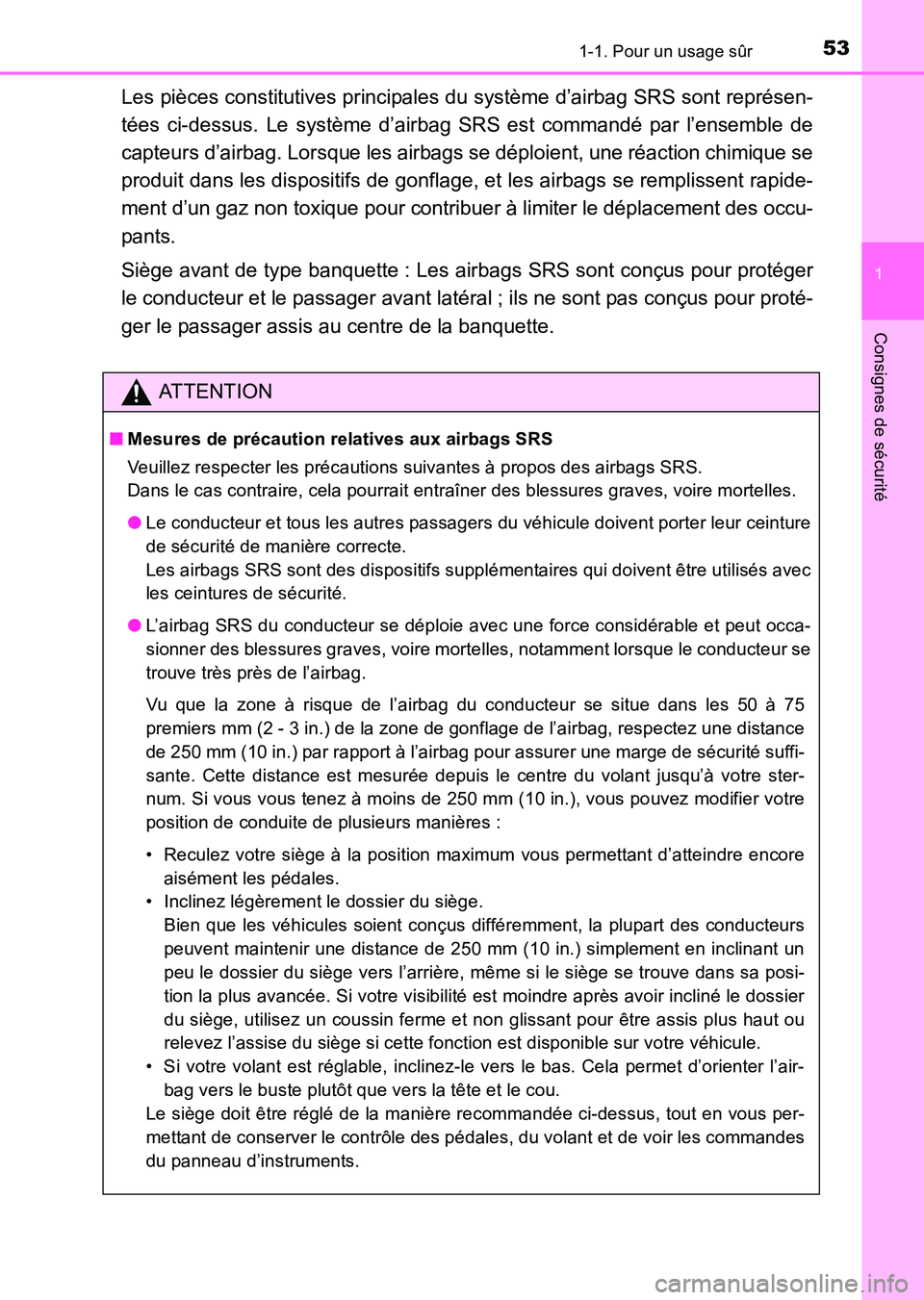TOYOTA HILUX 2015  Notices Demploi (in French) 531-1. Pour un usage sûr
1
HILUX_OM_OM71213K_(EK)
Consignes de sécurité
Les pièces constitutives principales du système d’airbag SRS sont représen-
tées ci-dessus. Le système d’airbag SRS 