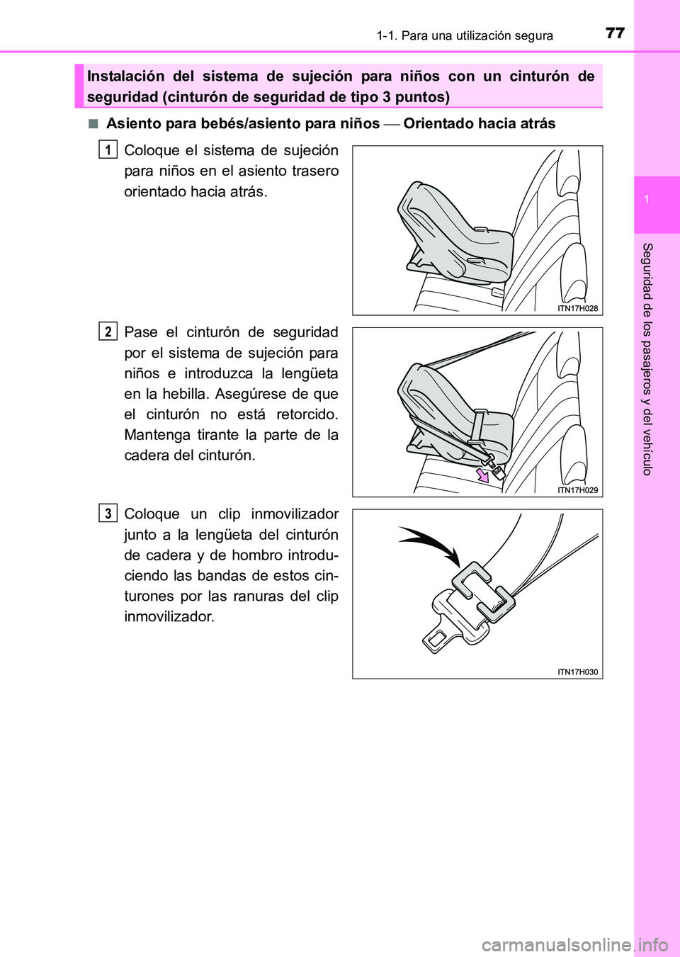 TOYOTA HILUX 2015 Manuale de Empleo (in Spanish) 771-1. Para una utilización segura
1
HILUX_OM_OM71215S_(ES)
Seguridad de los pasajeros y del vehículo
■Asiento para bebés/asiento para niños Orientado hacia atrás
Coloque el sistema de suje TOYOTA HILUX 2015 Manuale de Empleo (in Spanish) 771-1. Para una utilización segura
1
HILUX_OM_OM71215S_(ES)
Seguridad de los pasajeros y del vehículo
■Asiento para bebés/asiento para niños Orientado hacia atrás
Coloque el sistema de suje