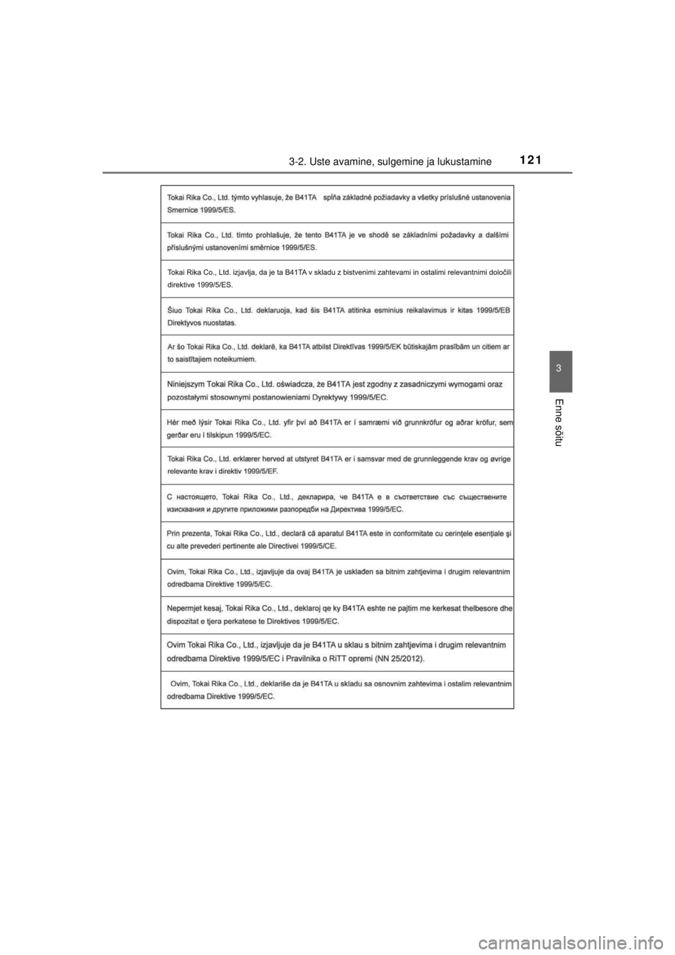 TOYOTA HILUX 2015  Kasutusjuhend (in Estonian) 
1213-2. Uste avamine, sulgemine ja lukustamine
3
Enne sõitu
HILUX_OM_OM0K219E_(EE)
HILUX_OM_OM0K219E_(EE).book  Page 121  Sunday, November 2, 2014  4:36 PM 