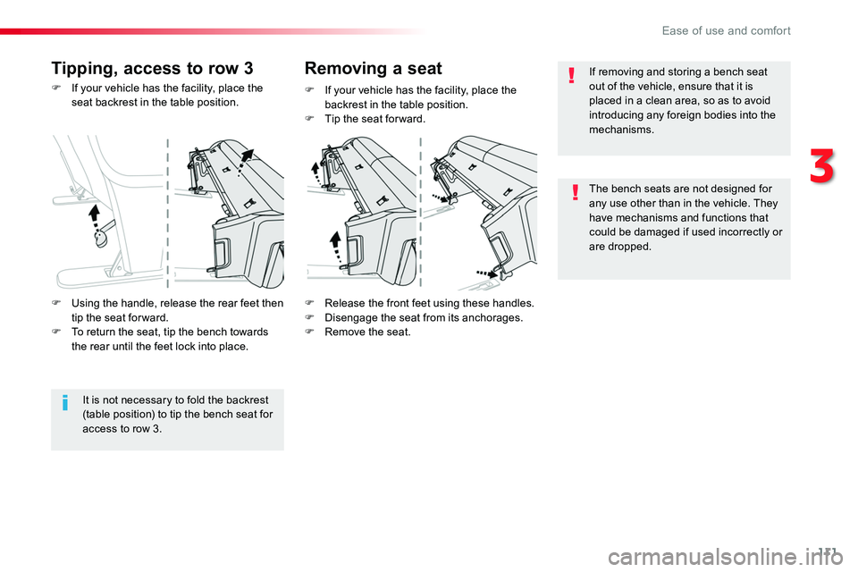 TOYOTA PROACE 2019 Owners Manual (in English) 111
F If your vehicle has the facility, place the seat backrest in the table position.
F Release the front feet using these handles.F Disengage the seat from its anchorages.F Remove the seat.
F If you TOYOTA PROACE 2019 Owners Manual (in English) 111
F If your vehicle has the facility, place the seat backrest in the table position.
F Release the front feet using these handles.F Disengage the seat from its anchorages.F Remove the seat.
F If you