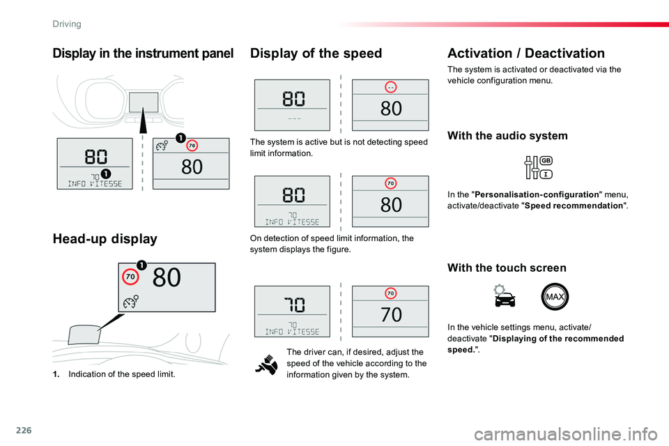 TOYOTA PROACE 2019 Owners Manual (in English) 226
The system is active but is not detecting speed limit information.
The driver can, if desired, adjust the speed of the vehicle according to the information given by the system.
Display of the spee TOYOTA PROACE 2019 Owners Manual (in English) 226
The system is active but is not detecting speed limit information.
The driver can, if desired, adjust the speed of the vehicle according to the information given by the system.
Display of the spee