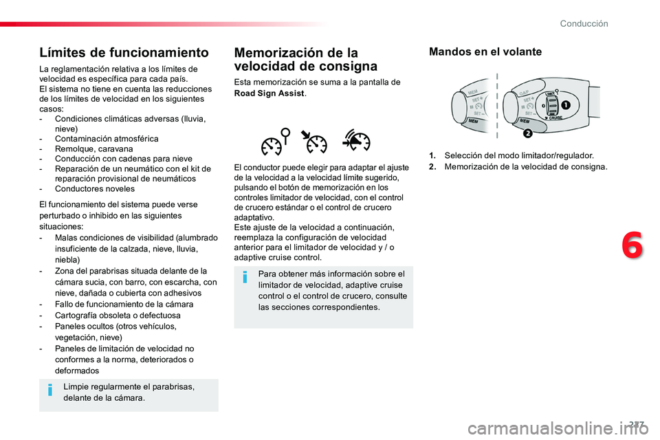 TOYOTA PROACE 2019 Manuale de Empleo (in Spanish) 227
Memorización de la
velocidad de consigna
Esta memorización se suma a la pantalla de Road Sign Assist.
El conductor puede elegir para adaptar el ajuste de la velocidad a la velocidad límite sug TOYOTA PROACE 2019 Manuale de Empleo (in Spanish) 227
Memorización de la
velocidad de consigna
Esta memorización se suma a la pantalla de Road Sign Assist.
El conductor puede elegir para adaptar el ajuste de la velocidad a la velocidad límite sug