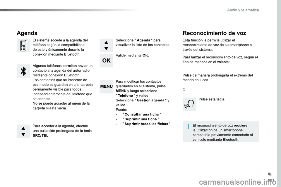 TOYOTA PROACE 2019 Manuale de Empleo (in Spanish) 501
Para modificar los contactos guardados en el sistema, pulse MENU y luego seleccione " Teléfono " y valide.Seleccione " Gestión agenda " y valide.Puede:- " Consultar una fich TOYOTA PROACE 2019 Manuale de Empleo (in Spanish) 501
Para modificar los contactos guardados en el sistema, pulse MENU y luego seleccione " Teléfono " y valide.Seleccione " Gestión agenda " y valide.Puede:- " Consultar una fich
