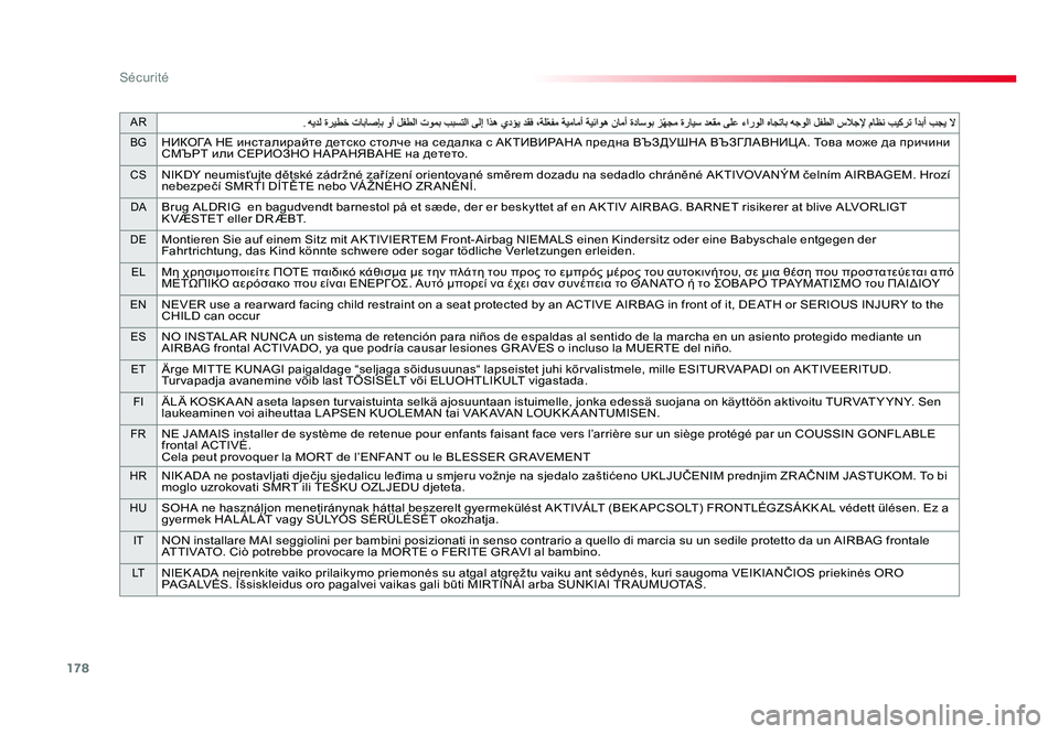 TOYOTA PROACE 2019 Notices Demploi (in French) 178
AR
BG
НИКОГА НЕ инсталирайте детско столче на седалка с АКТИВИРАНА предна ВЪЗДУШНА ВЪЗГЛАВНИЦ А. Това може да TOYOTA PROACE 2019 Notices Demploi (in French) 178
AR
BG
НИКОГА НЕ инсталирайте детско столче на седалка с АКТИВИРАНА предна ВЪЗДУШНА ВЪЗГЛАВНИЦ А. Това може да
