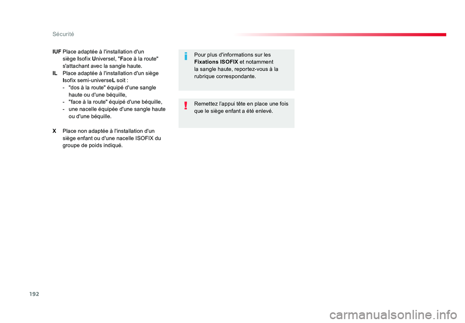 TOYOTA PROACE 2019 Notices Demploi (in French) 192
Sécurité
IUF Place adaptée à l'installation d'un
siège I sofix U niversel, " Face à la route"
s'attachant avec la sangle haute.
IL Place adaptée à l'installatio TOYOTA PROACE 2019 Notices Demploi (in French) 192
Sécurité
IUF Place adaptée à l'installation d'un
siège I sofix U niversel, " Face à la route"
s'attachant avec la sangle haute.
IL Place adaptée à l'installatio