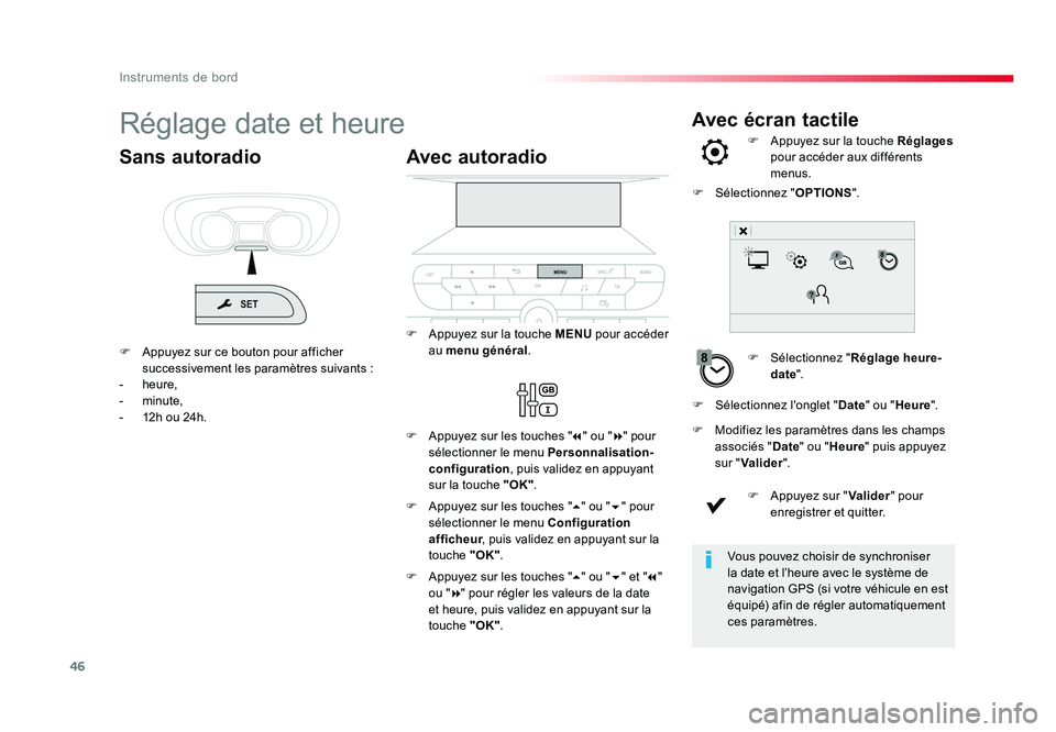 TOYOTA PROACE 2019 Notices Demploi (in French) 46
Instruments de bord
Avec écran tactileRéglage date et heure
F Sélectionnez " Réglage heure-
date ".
F Appuyez sur la touche Réglages
pour accéder aux différents
menus.
F Modifie TOYOTA PROACE 2019 Notices Demploi (in French) 46
Instruments de bord
Avec écran tactileRéglage date et heure
F Sélectionnez " Réglage heure-
date ".
F Appuyez sur la touche Réglages
pour accéder aux différents
menus.
F Modifie