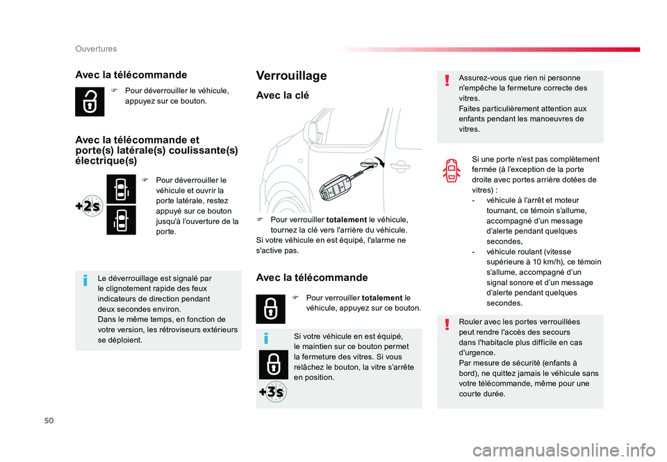 TOYOTA PROACE 2019 Notices Demploi (in French) 50
Ouvertures
Avec la télécommande
F Pour déverrouiller le véhicule,
appuyez sur ce bouton.
Le déverrouillage est signalé par
le clignotement rapide des feux
indicateurs de direction pendant TOYOTA PROACE 2019 Notices Demploi (in French) 50
Ouvertures
Avec la télécommande
F Pour déverrouiller le véhicule,
appuyez sur ce bouton.
Le déverrouillage est signalé par
le clignotement rapide des feux
indicateurs de direction pendant