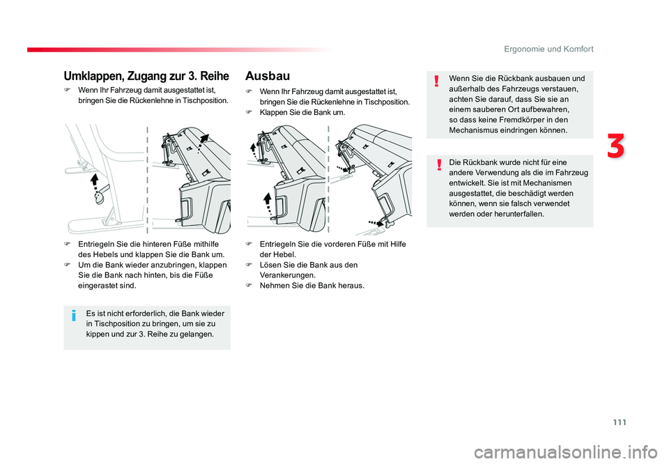 TOYOTA PROACE 2019 Betriebsanleitungen (in German) 111
3
Ergonomie und Komfort
Jumpy _de_Chap03_ergonomie-et-confort_ed01-2016
F Wenn Ihr Fahrzeug damit ausgestattet ist,
bringen Sie die Rückenlehne in Tischposition.
F Entriegeln Sie die vorderen F TOYOTA PROACE 2019 Betriebsanleitungen (in German) 111
3
Ergonomie und Komfort
Jumpy _de_Chap03_ergonomie-et-confort_ed01-2016
F Wenn Ihr Fahrzeug damit ausgestattet ist,
bringen Sie die Rückenlehne in Tischposition.
F Entriegeln Sie die vorderen F