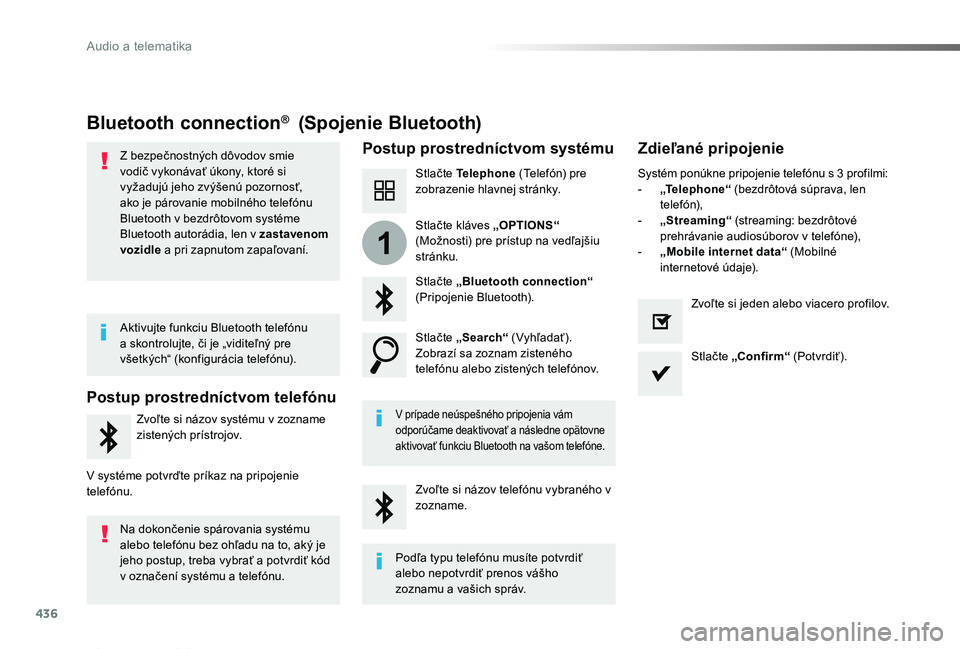 TOYOTA PROACE 2019 Návod na použitie (in Slovakian) 436
1
Proace_sk_Chap10c_RCC-1_ed01-2019
Bluetooth connection TOYOTA PROACE 2019 Návod na použitie (in Slovakian) 436
1
Proace_sk_Chap10c_RCC-1_ed01-2019
Bluetooth connection