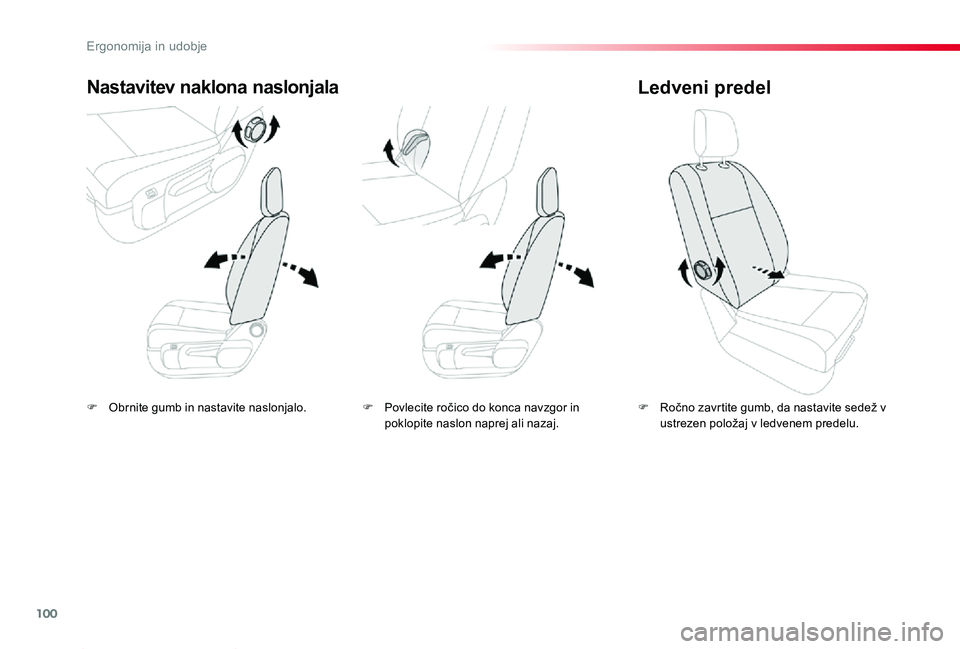 TOYOTA PROACE 2019 Navodila Za Uporabo (in Slovenian) 100
Proace_sl_Chap03_ergonomie-et-confort_ed01-2019
F Obrnite gumb in nastavite naslonjalo.
Nastavitev naklona naslonjala
F Ročno zavrtite gumb, da nastavite sedež v ustrezen položaj v ledvenem pre TOYOTA PROACE 2019 Navodila Za Uporabo (in Slovenian) 100
Proace_sl_Chap03_ergonomie-et-confort_ed01-2019
F Obrnite gumb in nastavite naslonjalo.
Nastavitev naklona naslonjala
F Ročno zavrtite gumb, da nastavite sedež v ustrezen položaj v ledvenem pre