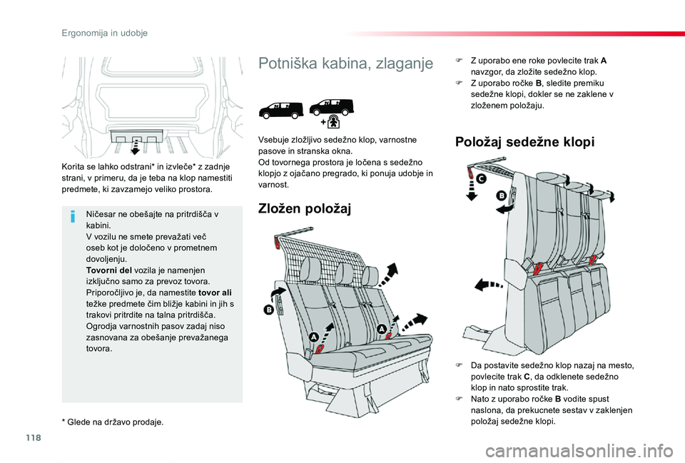 TOYOTA PROACE 2019 Navodila Za Uporabo (in Slovenian) 118
Proace_sl_Chap03_ergonomie-et-confort_ed01-2019
Ničesar ne obešajte na pritrdišča v kabini.V vozilu ne smete prevažati več oseb kot je določeno v prometnem dovoljenju.To v o r n i d e l vo TOYOTA PROACE 2019 Navodila Za Uporabo (in Slovenian) 118
Proace_sl_Chap03_ergonomie-et-confort_ed01-2019
Ničesar ne obešajte na pritrdišča v kabini.V vozilu ne smete prevažati več oseb kot je določeno v prometnem dovoljenju.To v o r n i d e l vo