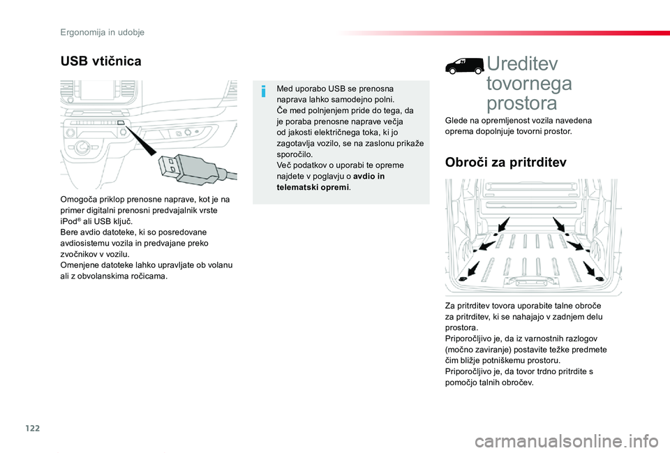 TOYOTA PROACE 2019 Navodila Za Uporabo (in Slovenian) 122
Proace_sl_Chap03_ergonomie-et-confort_ed01-2019
Obroči za pritrditev
Ureditev
tovornega
prostora
Za pritrditev tovora uporabite talne obroče za pritrditev, ki se nahajajo v zadnjem delu prosto TOYOTA PROACE 2019 Navodila Za Uporabo (in Slovenian) 122
Proace_sl_Chap03_ergonomie-et-confort_ed01-2019
Obroči za pritrditev
Ureditev
tovornega
prostora
Za pritrditev tovora uporabite talne obroče za pritrditev, ki se nahajajo v zadnjem delu prosto