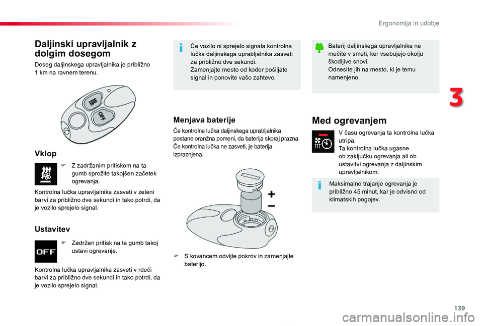TOYOTA PROACE 2019 Navodila Za Uporabo (in Slovenian) 139
Proace_sl_Chap03_ergonomie-et-confort_ed01-2019
F Zadržan pritisk na ta gumb takoj ustavi ogrevanje.
F Z zadržanim pritiskom na ta gumb sprožite takojšen začetek ogrevanja.
Kontrolna lučka u TOYOTA PROACE 2019 Navodila Za Uporabo (in Slovenian) 139
Proace_sl_Chap03_ergonomie-et-confort_ed01-2019
F Zadržan pritisk na ta gumb takoj ustavi ogrevanje.
F Z zadržanim pritiskom na ta gumb sprožite takojšen začetek ogrevanja.
Kontrolna lučka u