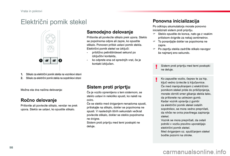 TOYOTA PROACE 2019 Navodila Za Uporabo (in Slovenian) 98
Proace_sl_Chap02_ouvertures_ed01-2019
1. Stikalo za električni pomik stekla na voznikovi strani2. Stikalo za električni pomik stekla na sopotnikovi strani
Ponovna inicializacija
Po odklopu akumul TOYOTA PROACE 2019 Navodila Za Uporabo (in Slovenian) 98
Proace_sl_Chap02_ouvertures_ed01-2019
1. Stikalo za električni pomik stekla na voznikovi strani2. Stikalo za električni pomik stekla na sopotnikovi strani
Ponovna inicializacija
Po odklopu akumul