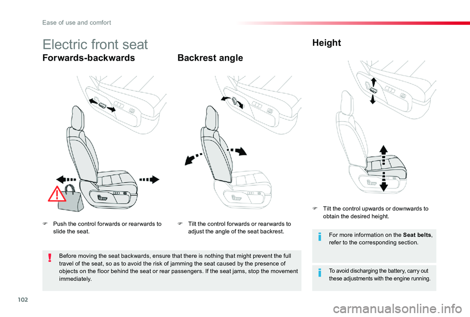 TOYOTA PROACE 2020 Owners Manual (in English) 102
Electric front seat
Forwards-backwardsBackrest angle
Height
To avoid discharging the battery, carry out these adjustments with the engine running.
For more information on the Seat belts, refer to TOYOTA PROACE 2020 Owners Manual (in English) 102
Electric front seat
Forwards-backwardsBackrest angle
Height
To avoid discharging the battery, carry out these adjustments with the engine running.
For more information on the Seat belts, refer to
