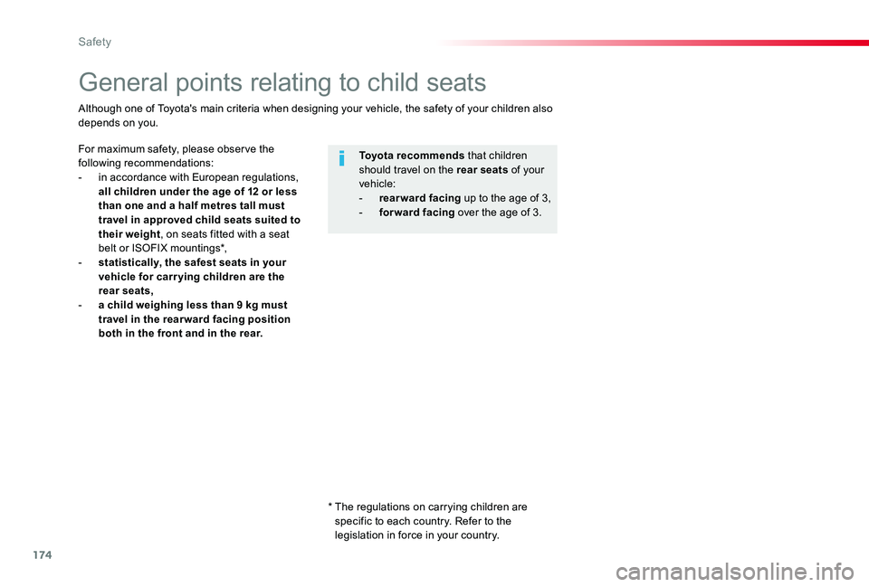 TOYOTA PROACE 2020 Owners Manual (in English) 174
General points relating to child seats
For maximum safety, please obser ve the following recommendations:- in accordance with European regulations, all children under the age of 12 or less than on TOYOTA PROACE 2020 Owners Manual (in English) 174
General points relating to child seats
For maximum safety, please obser ve the following recommendations:- in accordance with European regulations, all children under the age of 12 or less than on