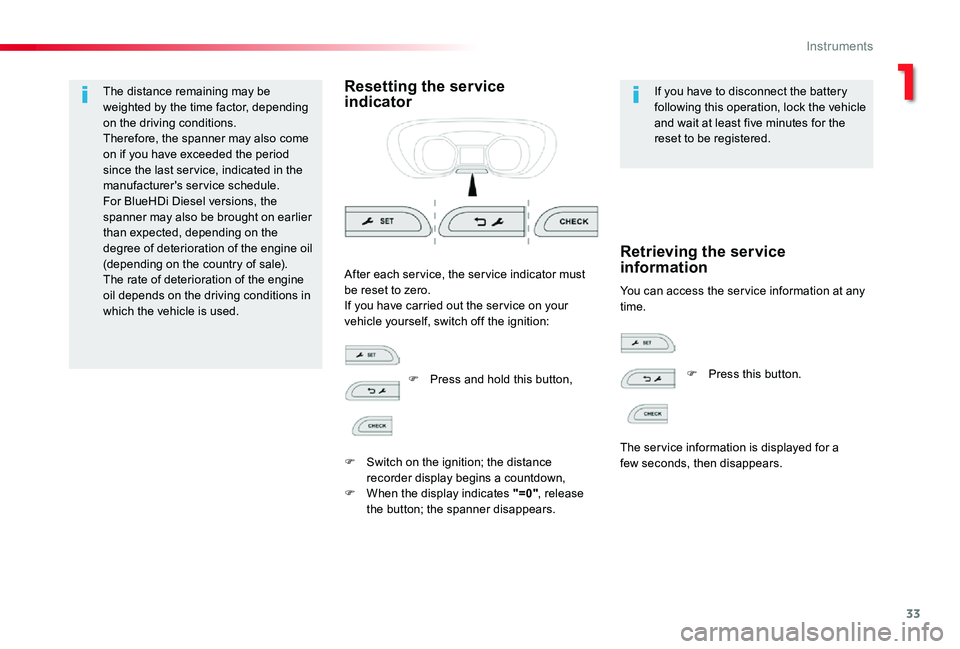 TOYOTA PROACE 2020 Owners Manual (in English) 33
The distance remaining may be weighted by the time factor, depending on the driving conditions.Therefore, the spanner may also come on if you have exceeded the period since the last ser vice, indic TOYOTA PROACE 2020 Owners Manual (in English) 33
The distance remaining may be weighted by the time factor, depending on the driving conditions.Therefore, the spanner may also come on if you have exceeded the period since the last ser vice, indic