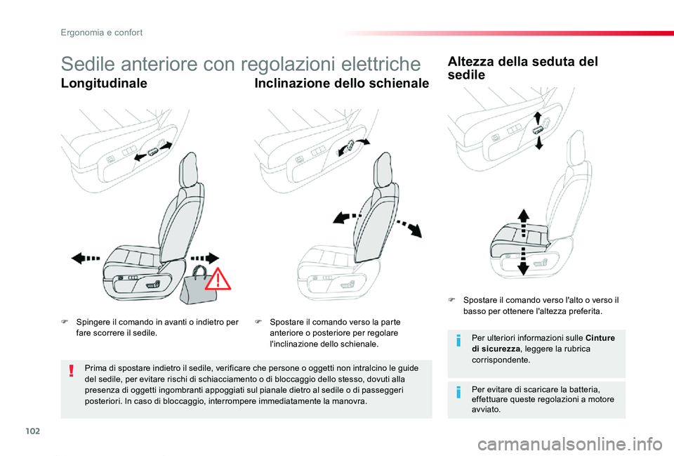 TOYOTA PROACE 2020 Manuale duso (in Italian) 102
Proace_it_Chap03_ergonomie-et-confort_ed01-2019
Sedile anteriore con regolazioni elettriche
LongitudinaleInclinazione dello schienale
Altezza della seduta del
sedile
Per evitare di scaricare la b TOYOTA PROACE 2020 Manuale duso (in Italian) 102
Proace_it_Chap03_ergonomie-et-confort_ed01-2019
Sedile anteriore con regolazioni elettriche
LongitudinaleInclinazione dello schienale
Altezza della seduta del
sedile
Per evitare di scaricare la b